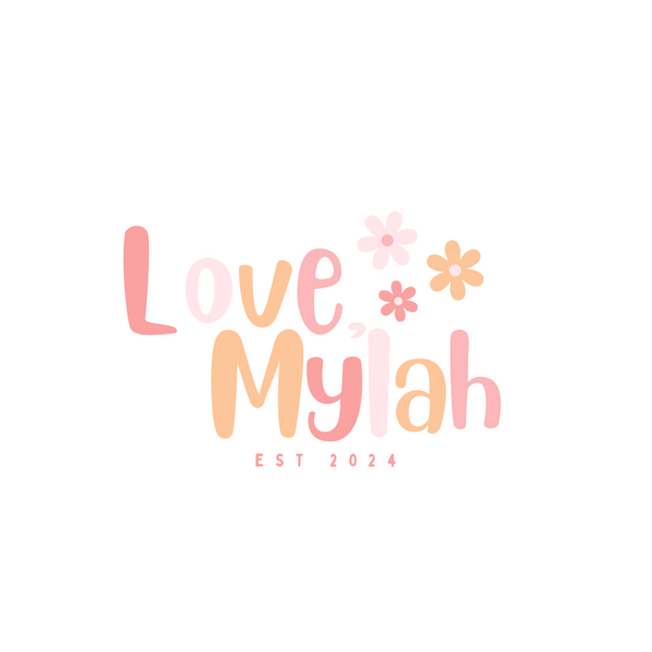 Love, Mylah